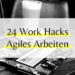 24 Work Hacks - Agiles Arbeiten bei Spinate