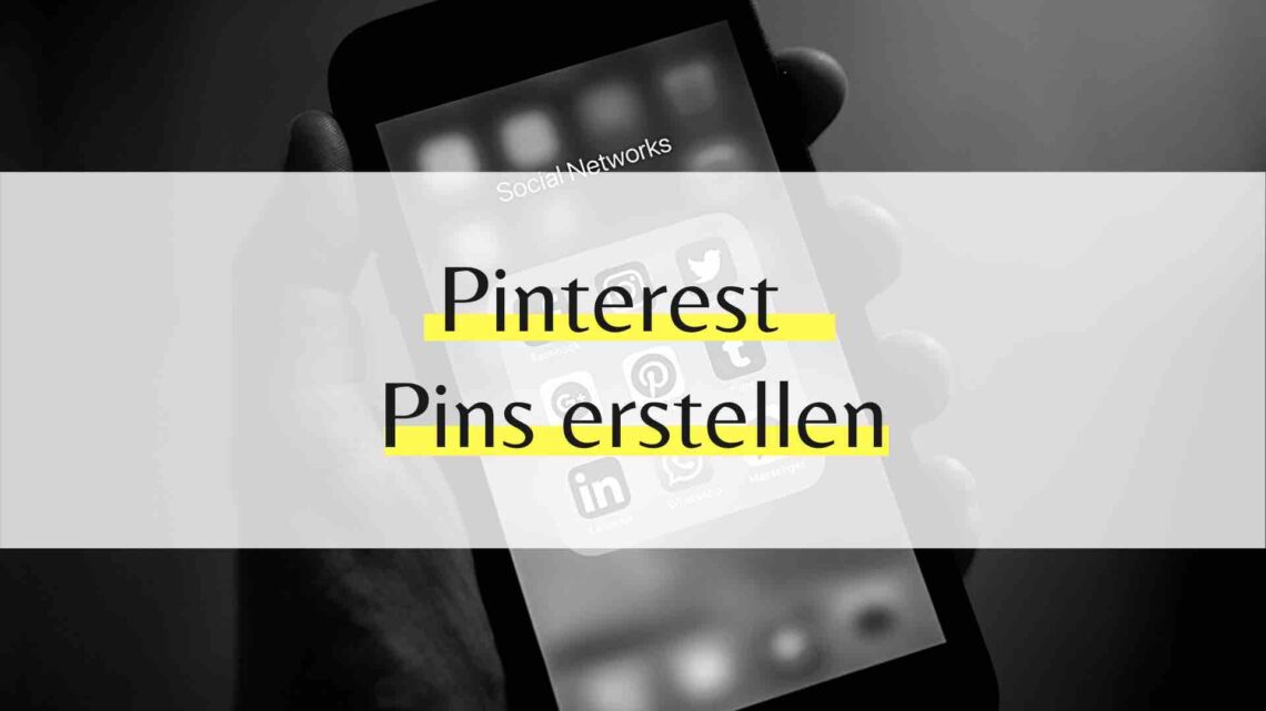 Pin perfect! Pinterest Pin erstellen