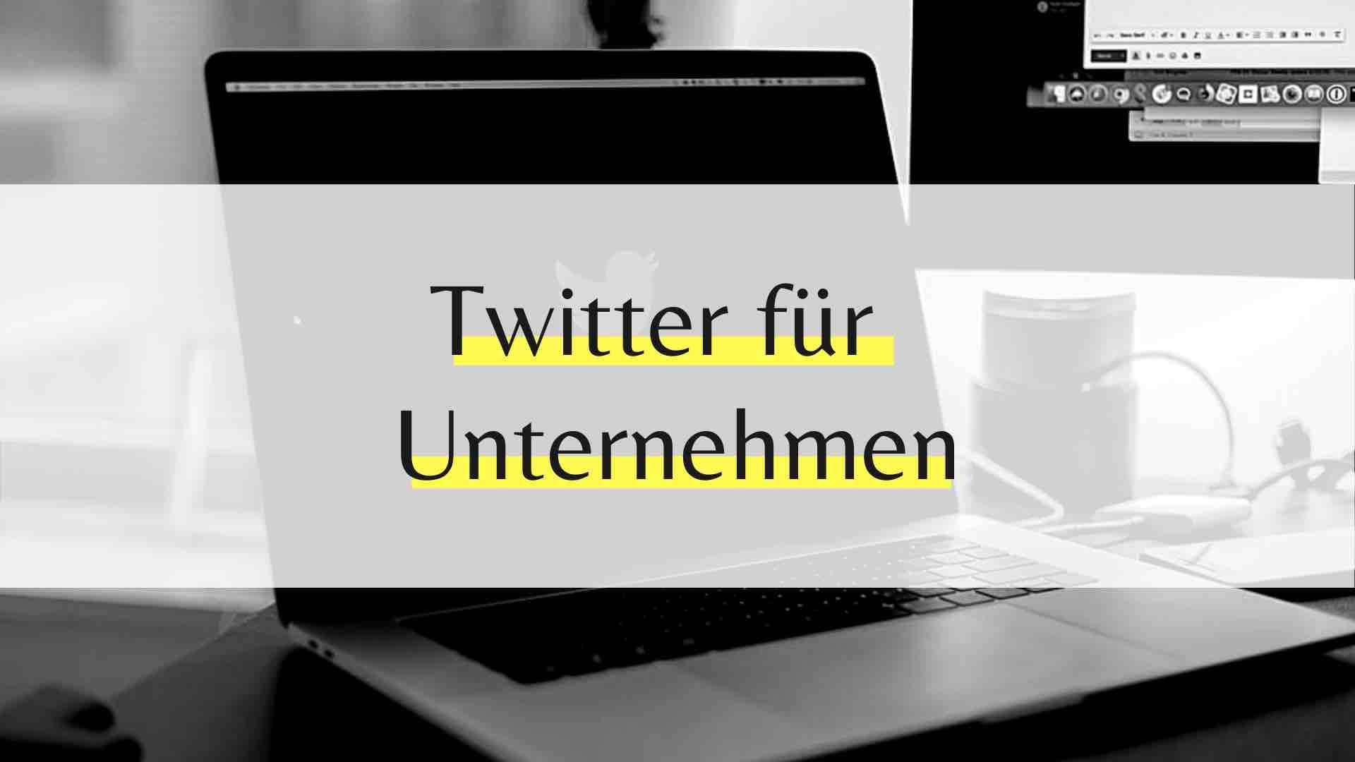 Du willst Twitter im Unternehmen nutzen? Das solltest du wissen!