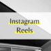 Instagram Reels - Eine kurze Einführung