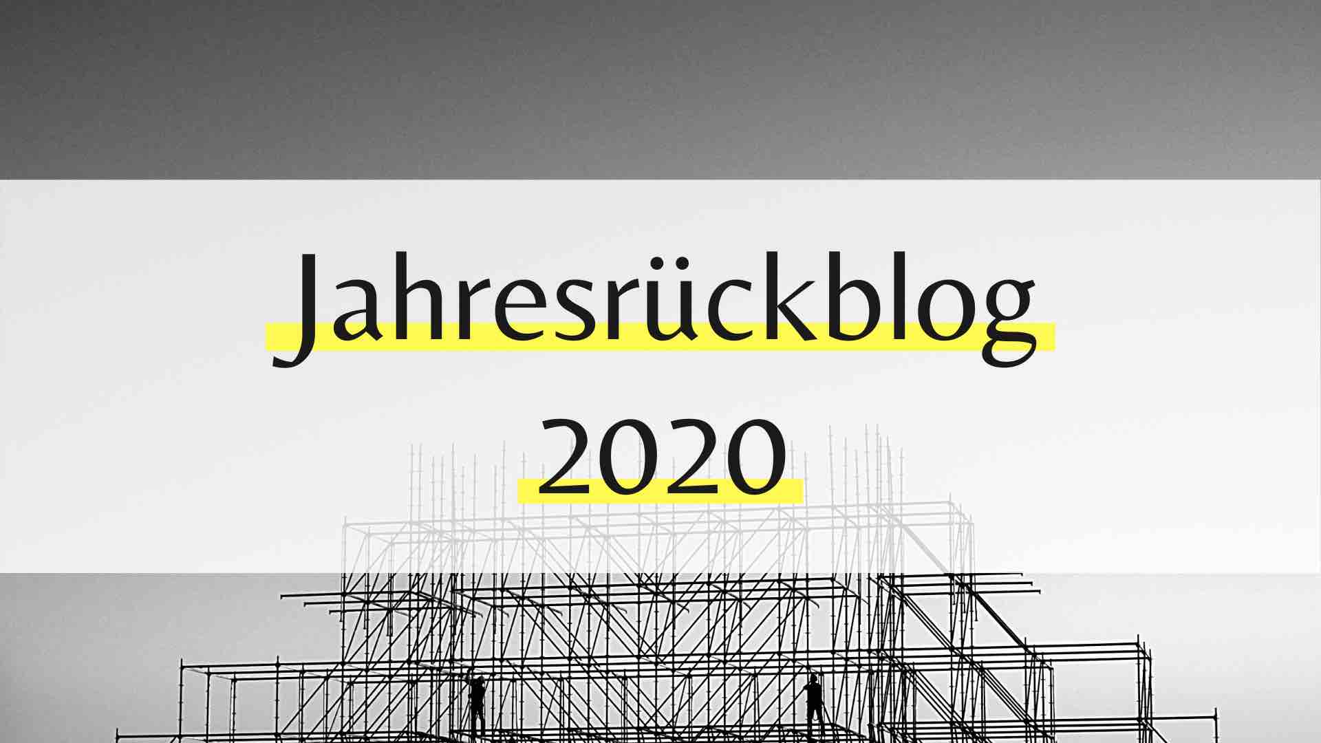 Jahresrückblog 2020