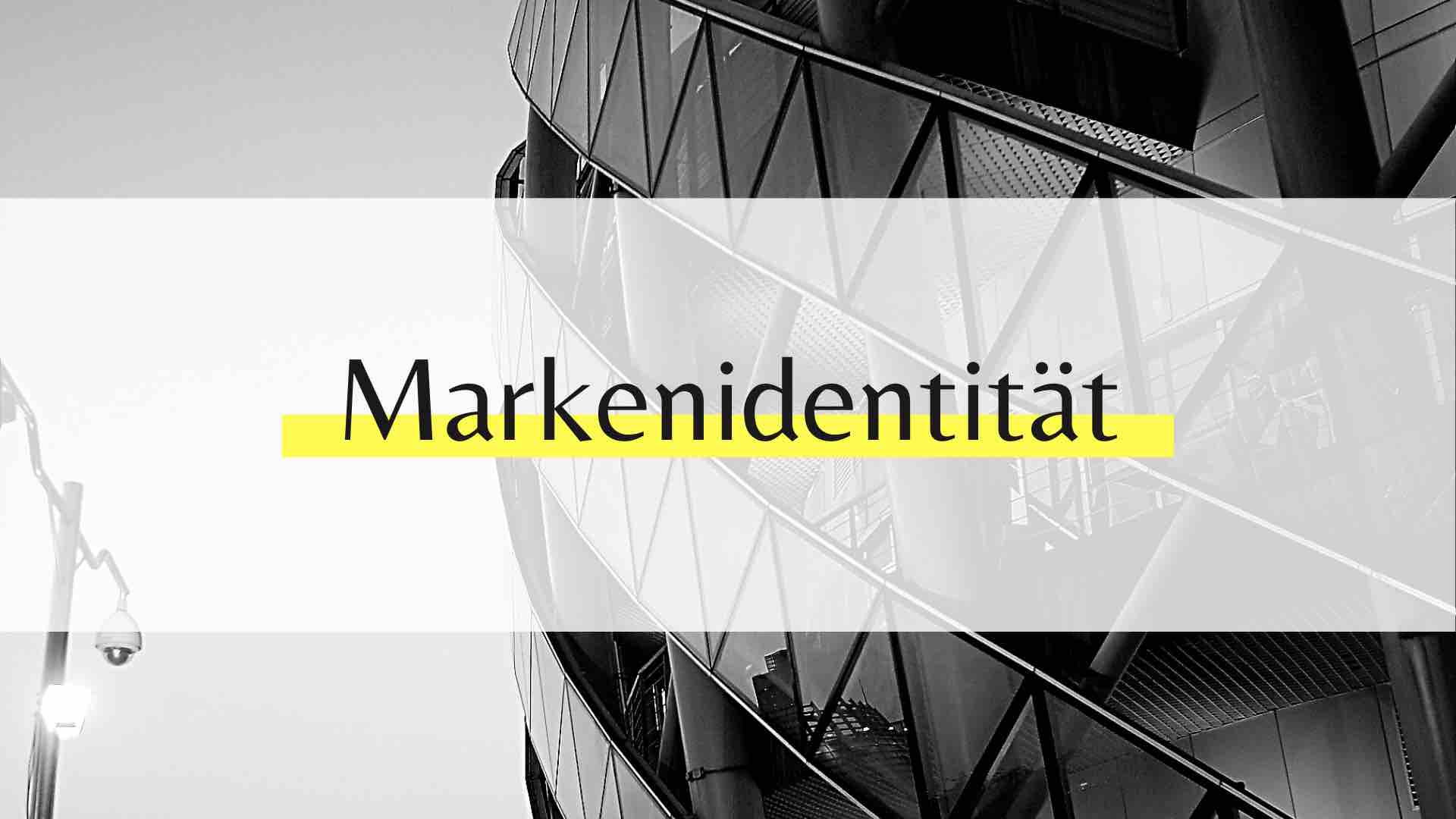 Markenidentität: So stärkst du deine Positionierung beim Kunden