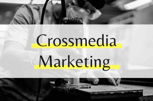 Crossmedia Marketing - Zeige jetzt Präsenz mit deiner Marke