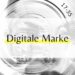 Digitale Marken und ihr Erfolg