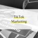 TikTok-Marketing für Unternehmen: Praktische Tipps mit Buchempfehlung