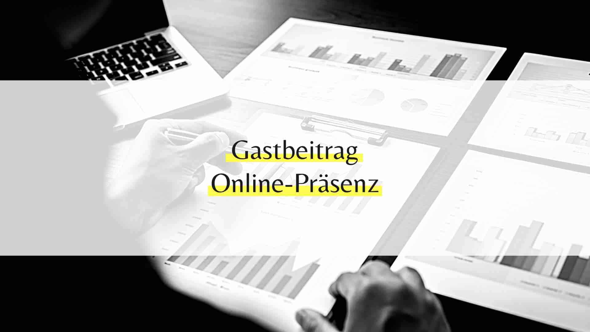 Online Präsenz - Gastbeitrag