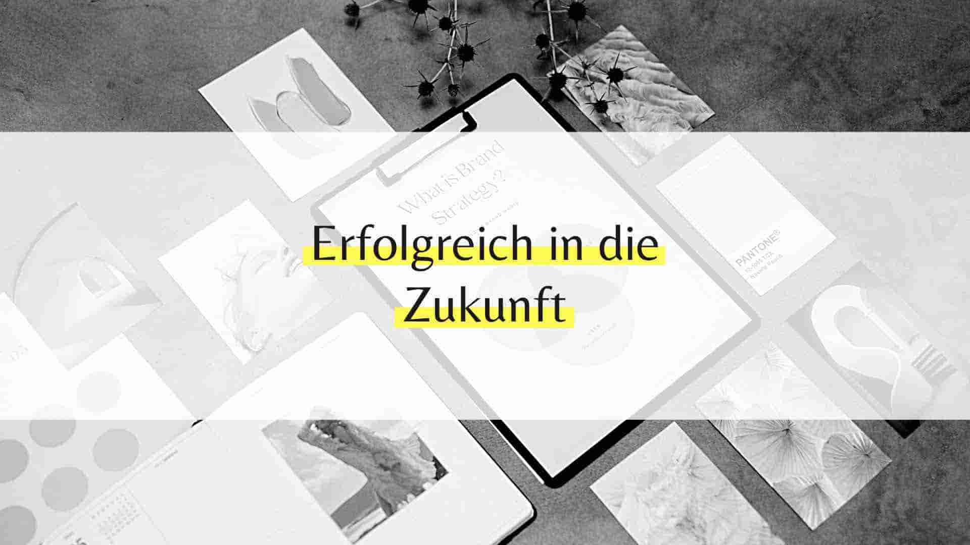 Digitale Marke: Erfolgreich in die Zukunft der Unternehmenswelt