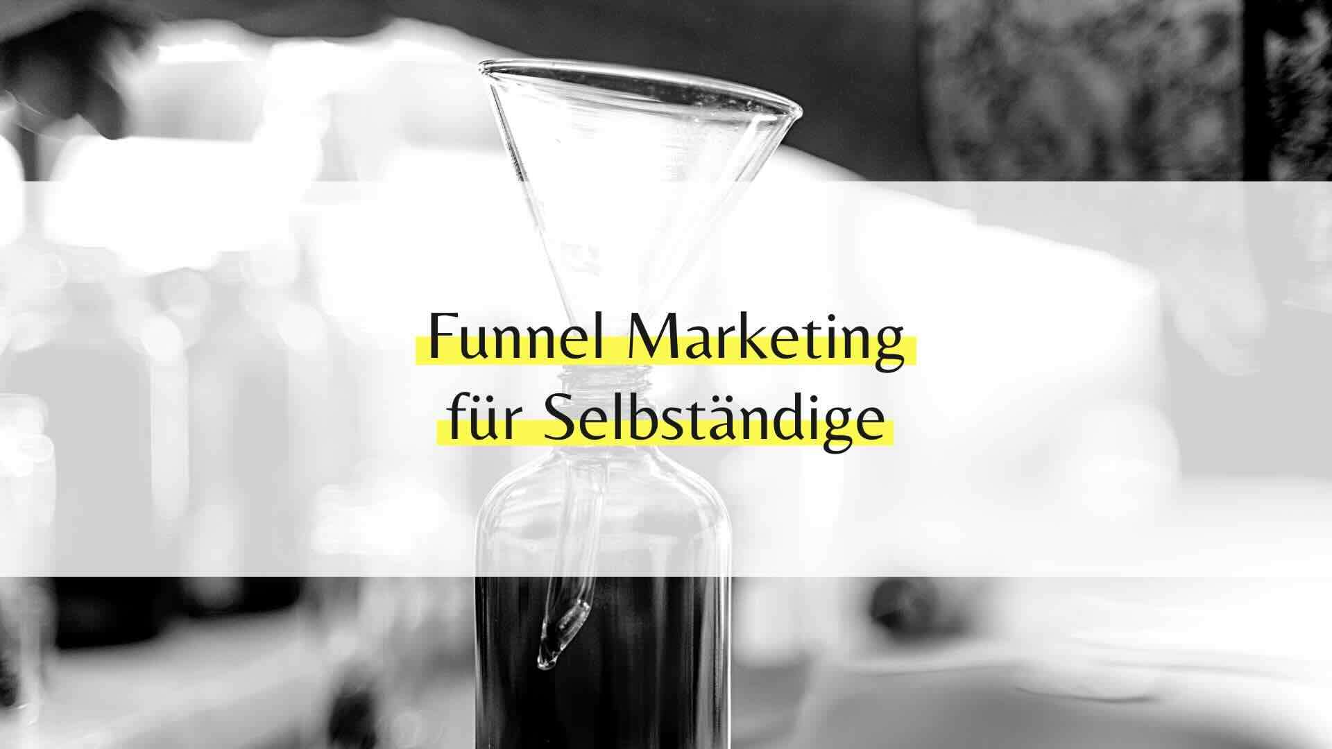 Chatbots und Funnel Marketing für Selbständige: Effiziente Automatisierung für nachhaltigen Erfolg