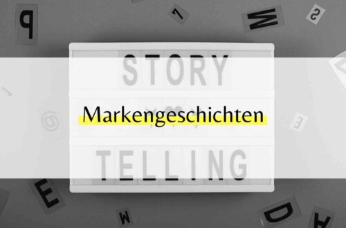 Starke Markengeschichten: Die Kunst des erfolgreichen Storytellings