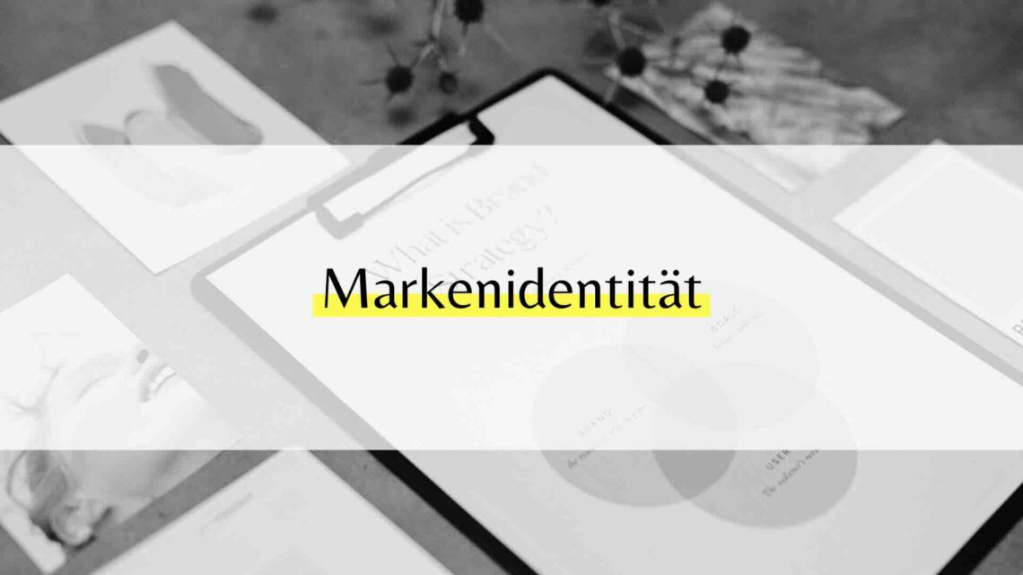 Entwicklung einer starken Markenidentität: 10 Schritte