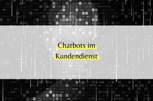 Chatbots im Kundenservice