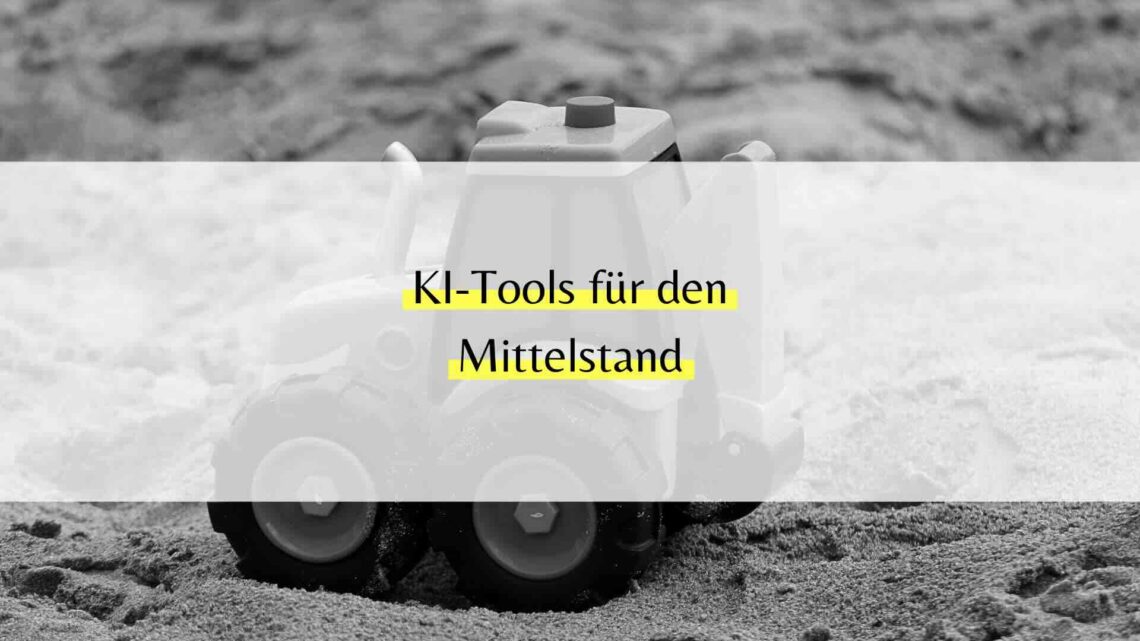 Ki-Tools für den Mittelstand