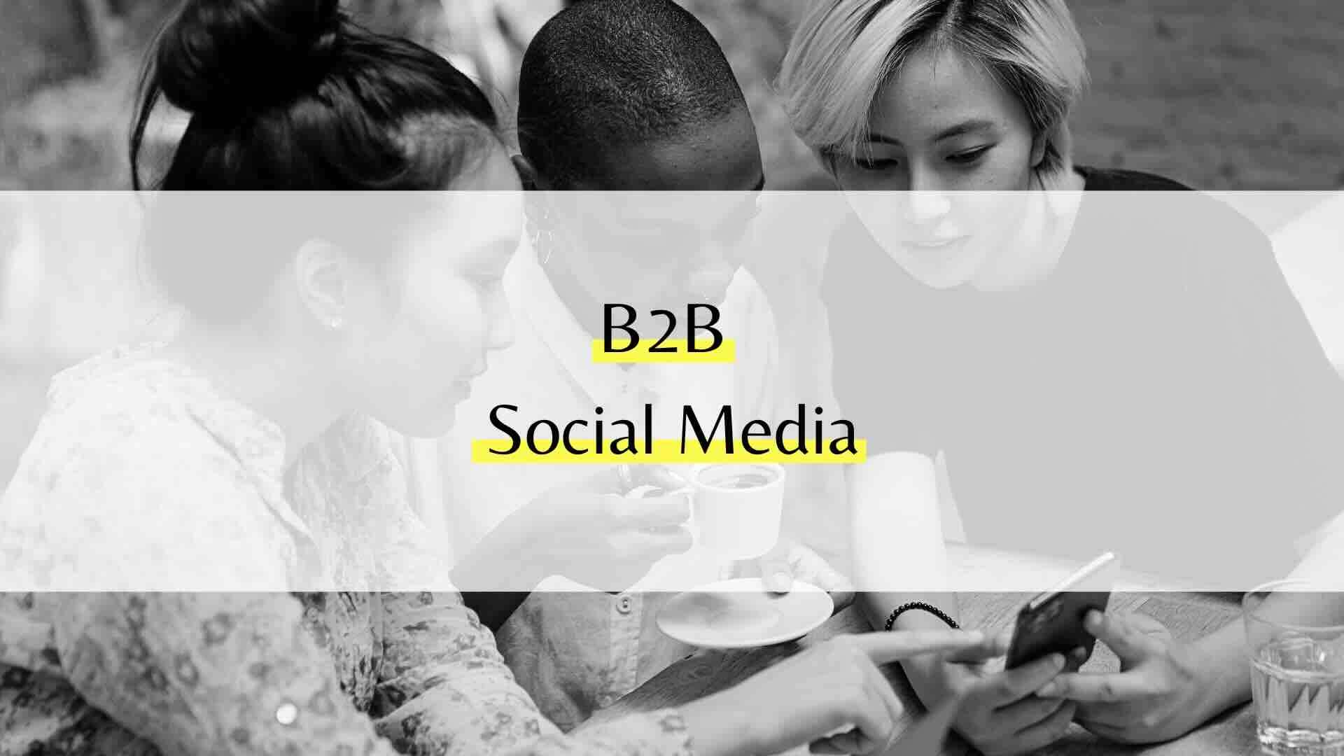 B2B Social Media Trends 2025