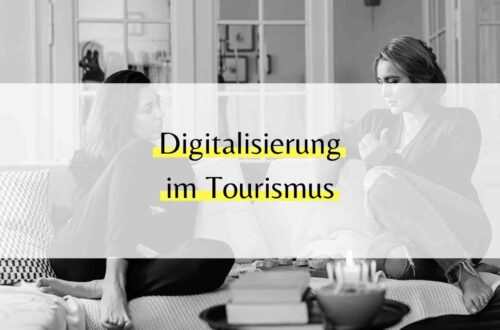 Digitalisierung in der Tourismusbranche