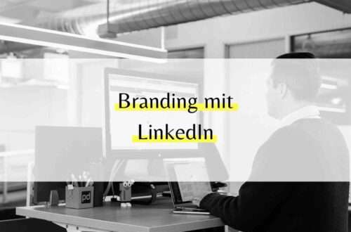 Branding mit LinkedIn