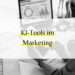 KI-Tools im Mittelstands-Marketing