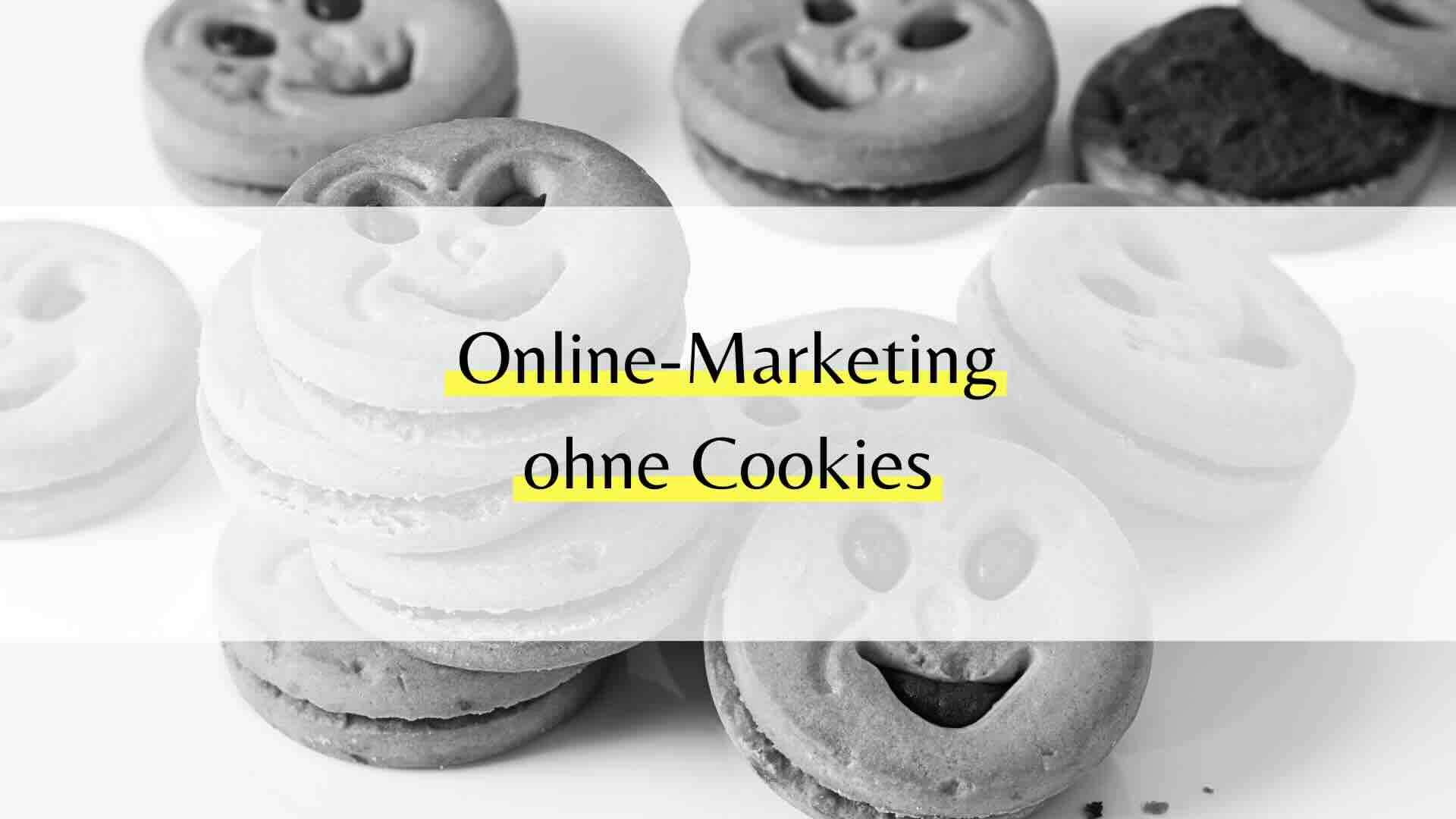 Online-Marketing ohne Cookies: Strategien für die Zukunft im Mittelstand