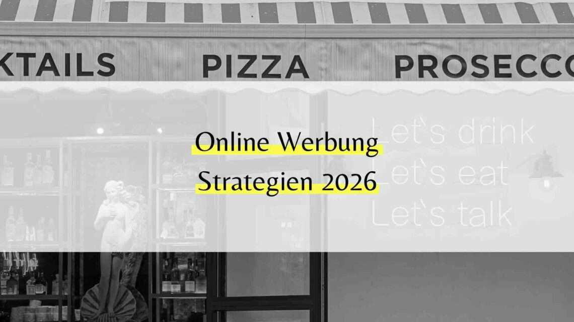 Online Werbung Strategien 2026
