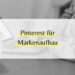 Pinterest Markenbekanntheit steigern