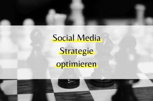 Social Media Strategie optimieren