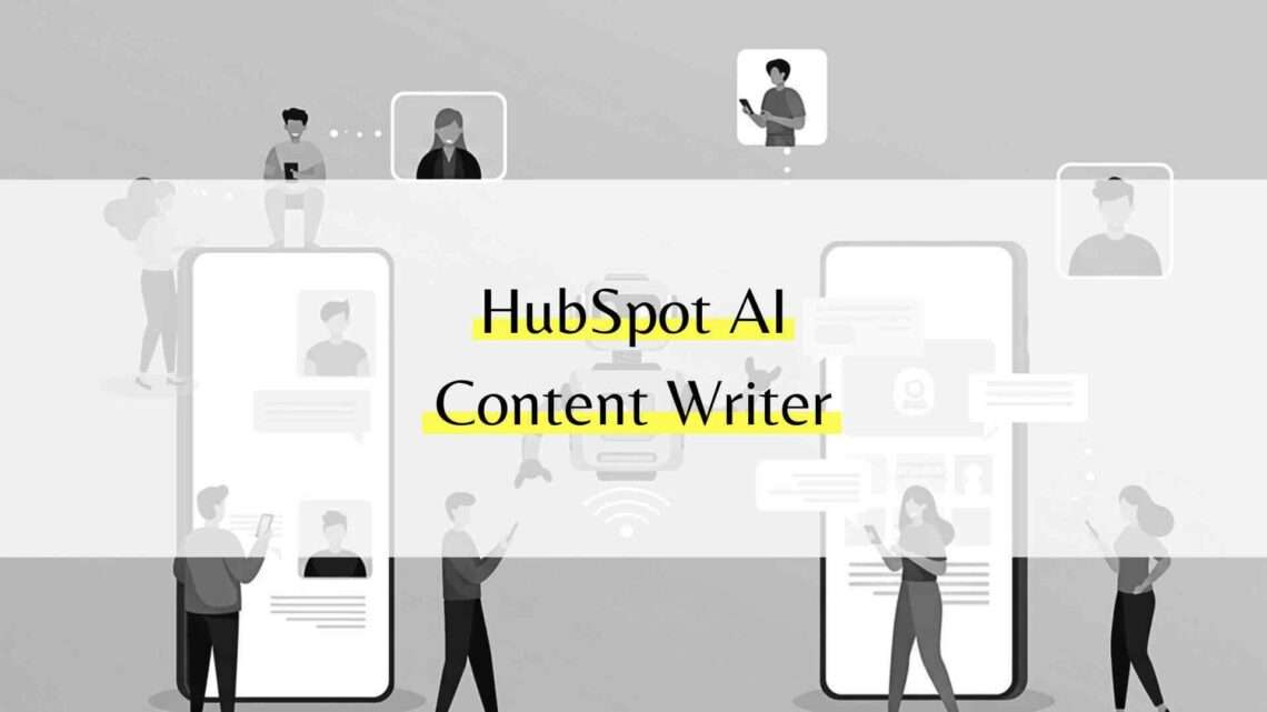 HubSpot AI Content Writer für Freelancer