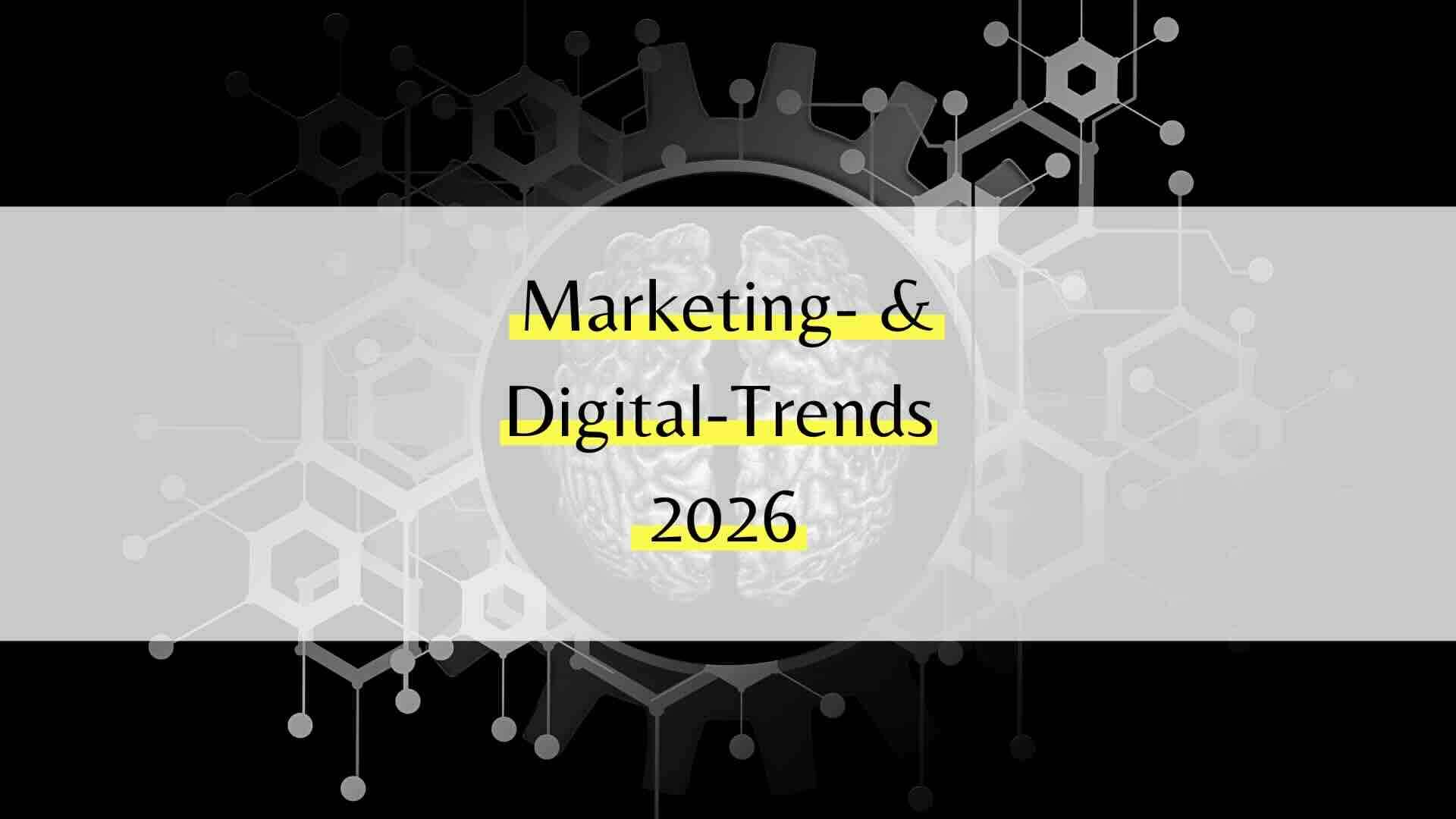 Marketing-Trends 2026: Was auf KMU und Marketingverantwortliche zukommt