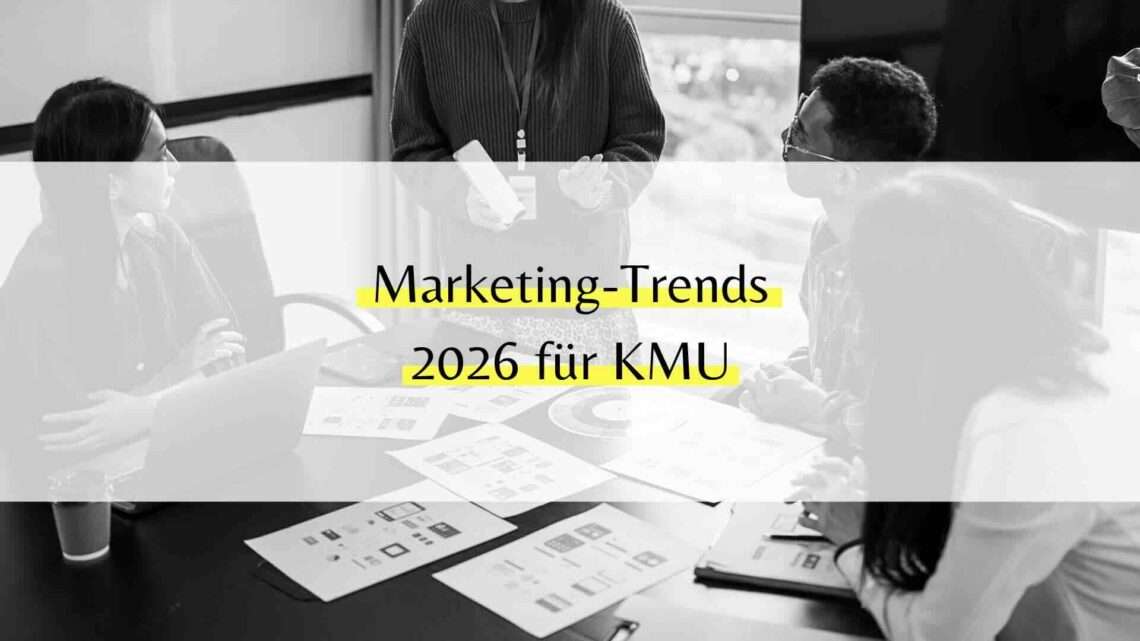 Marketing-Trends 2026 für KMU