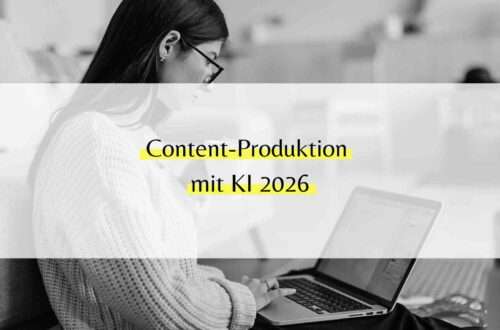 Content-Produktion mit KI 2026