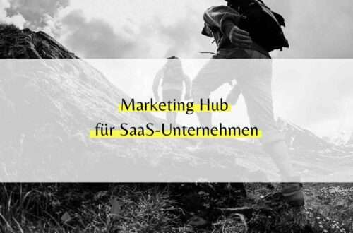 HubSpot Marketing Hub für SaaS-Unternehmen