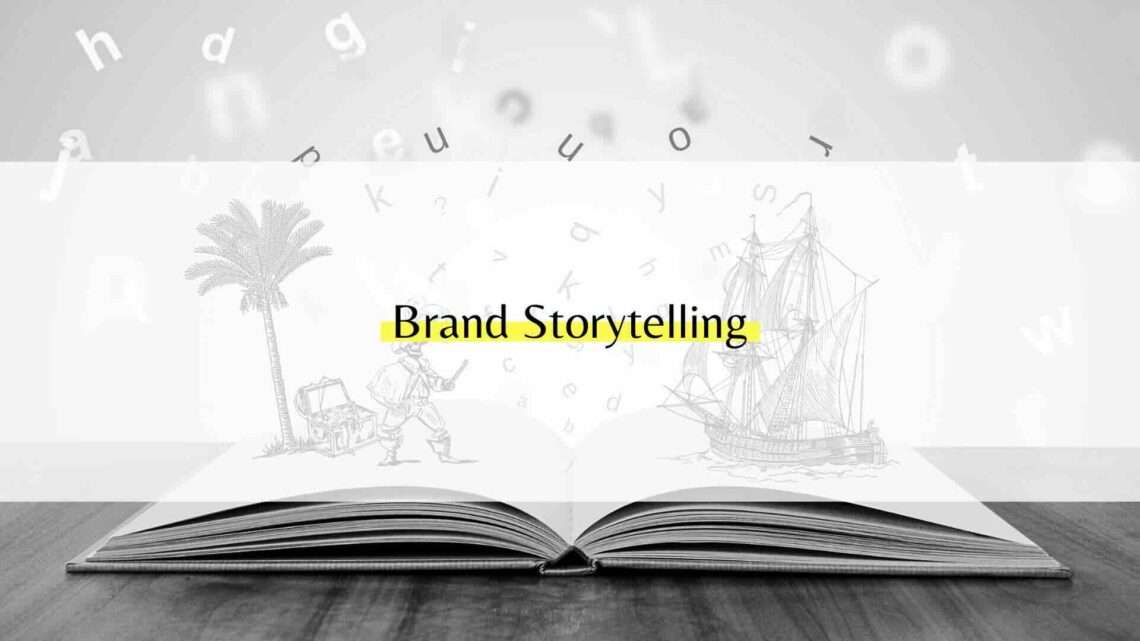 Brand Storytelling