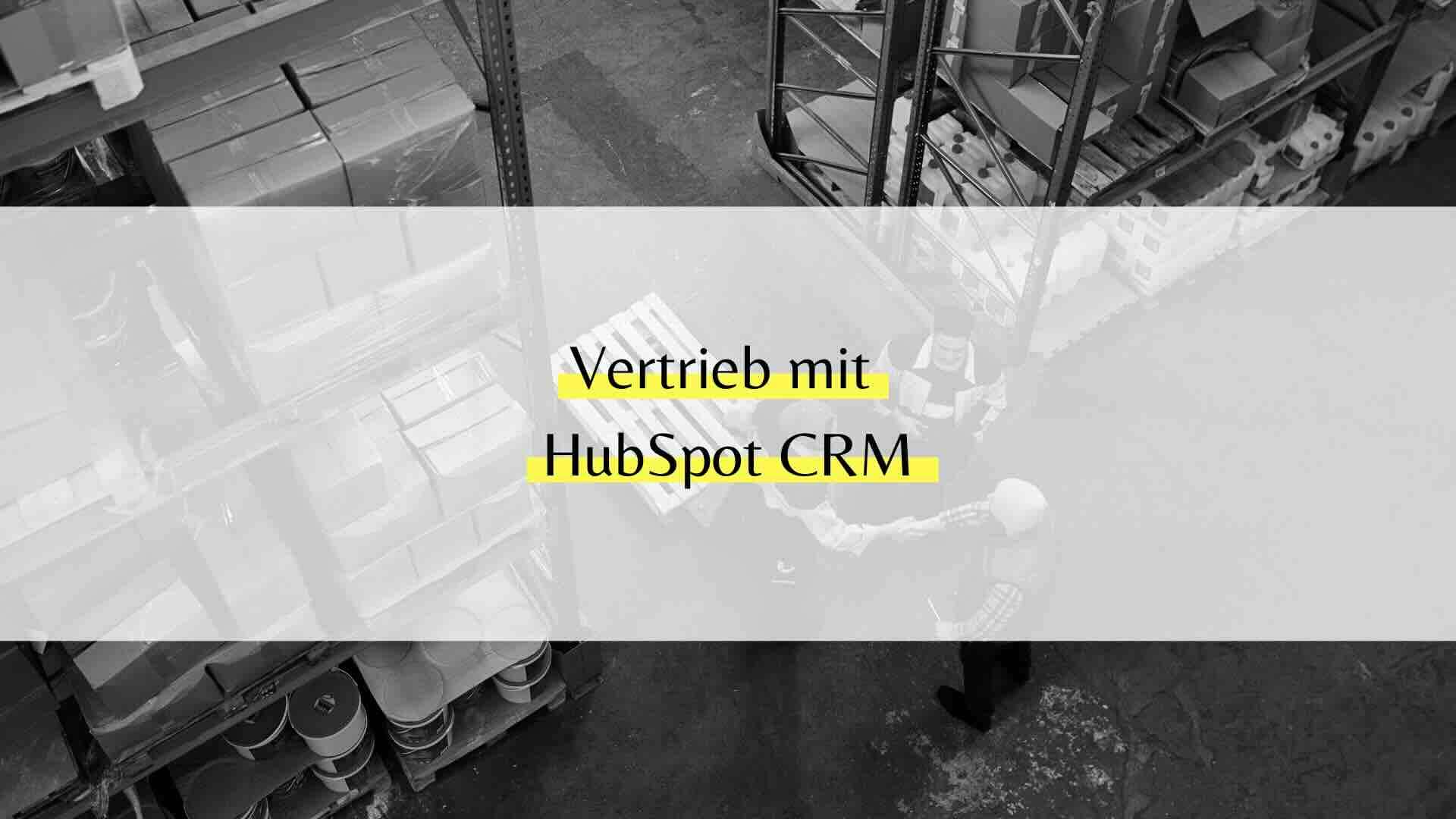 HubSpot CRM Vertrieb