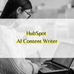 HubSpot AI Content Writer