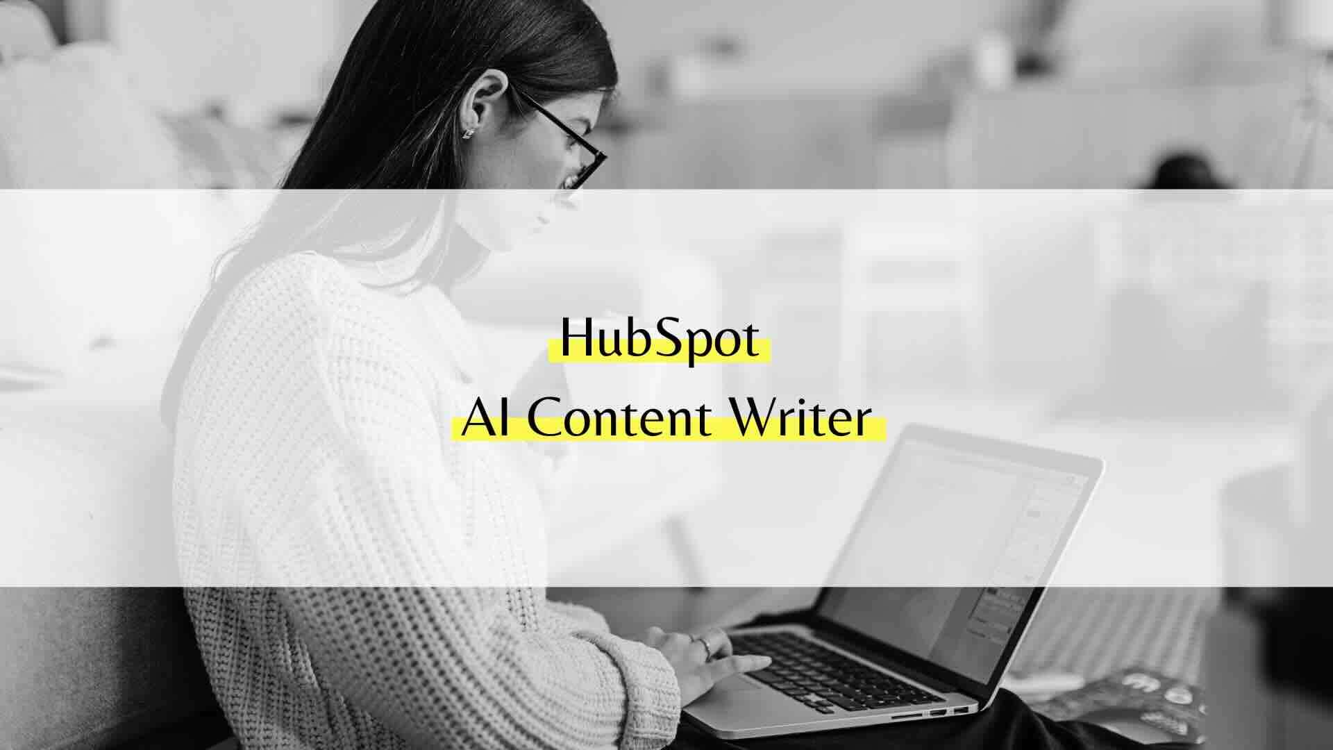 HubSpot AI Content Writer
