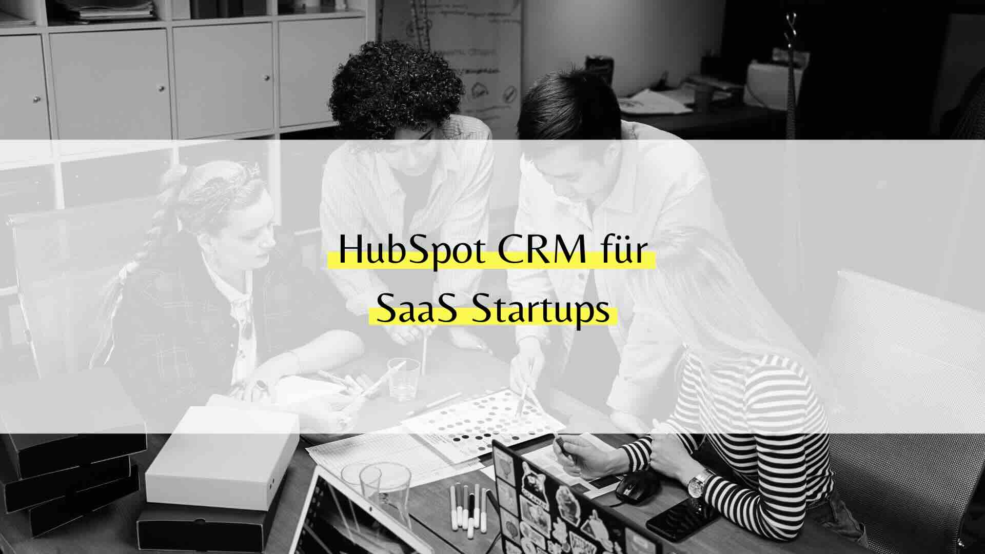 HubSpot CRM SaaS Startups