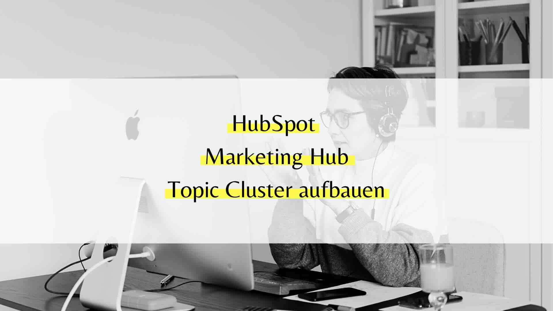 Topic Cluster HubSpot