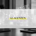 KI-Agenten im Unternehmen