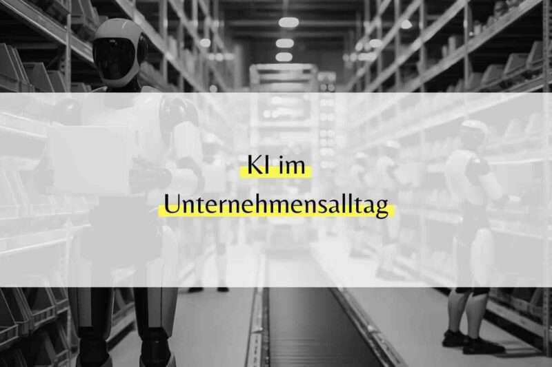 KI im Unternehmen